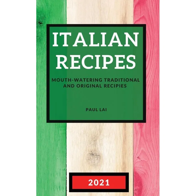 THE ITALIAN RECIPES 2021