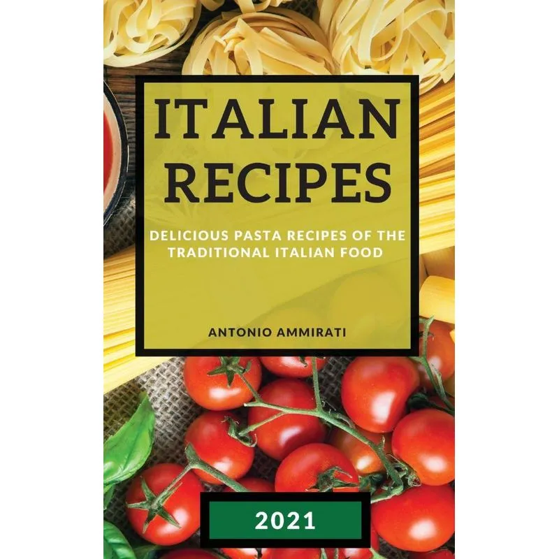 ITALIAN RECIPES 2021