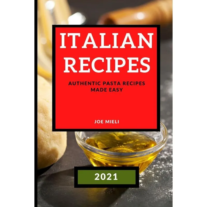 ITALIAN RECIPES 2021