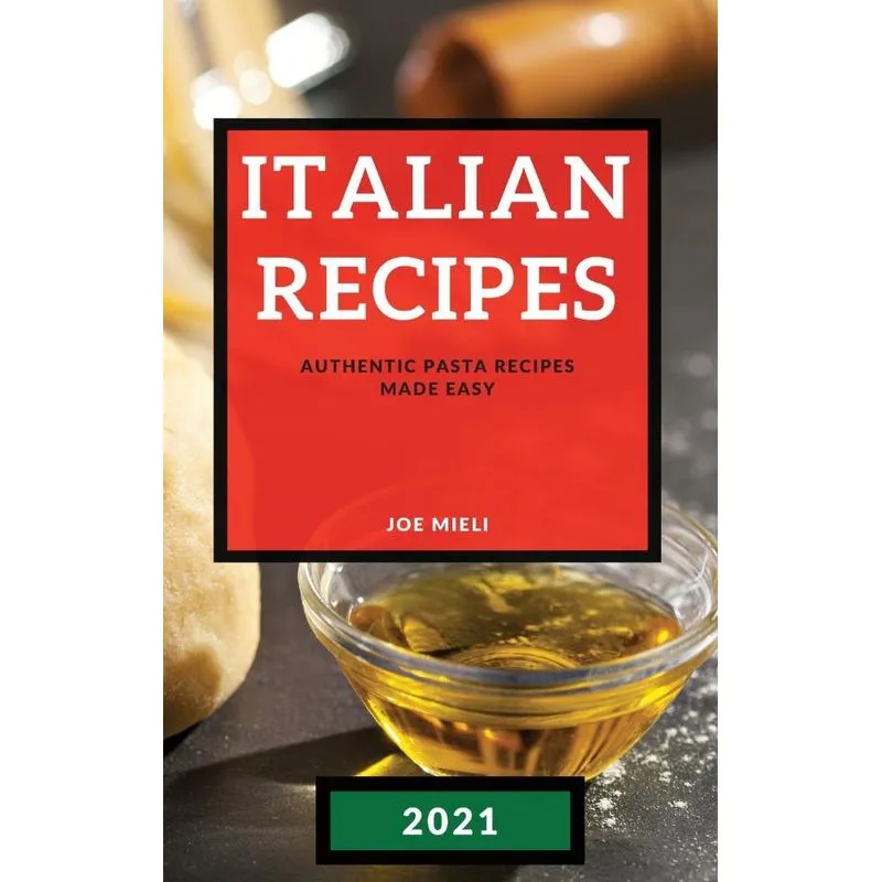 ITALIAN RECIPES 2021