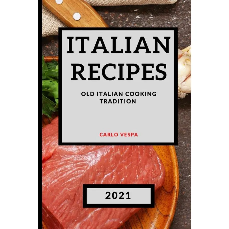 ITALIAN RECIPES 2021
