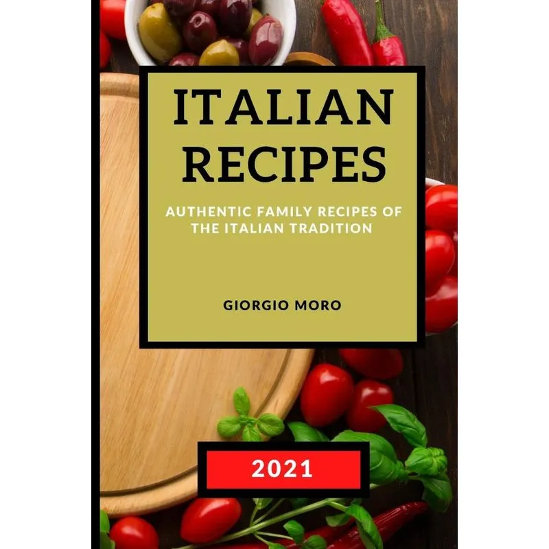 ITALIAN RECIPES 2021