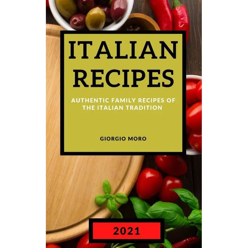ITALIAN RECIPES 2021