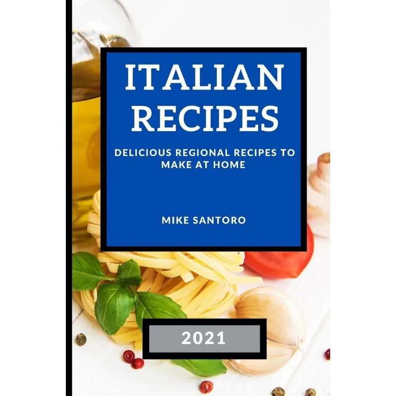 ITALIAN RECIPES 2021