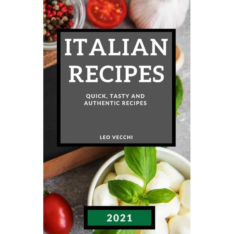 ITALIAN RECIPES 2021