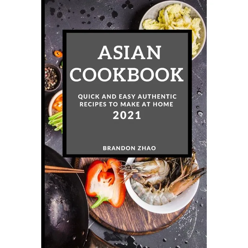 ASIAN COOKBOOK 2021