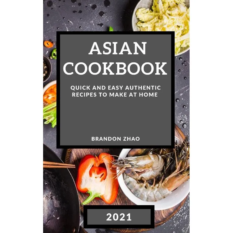 ASIAN COOKBOOK 2021