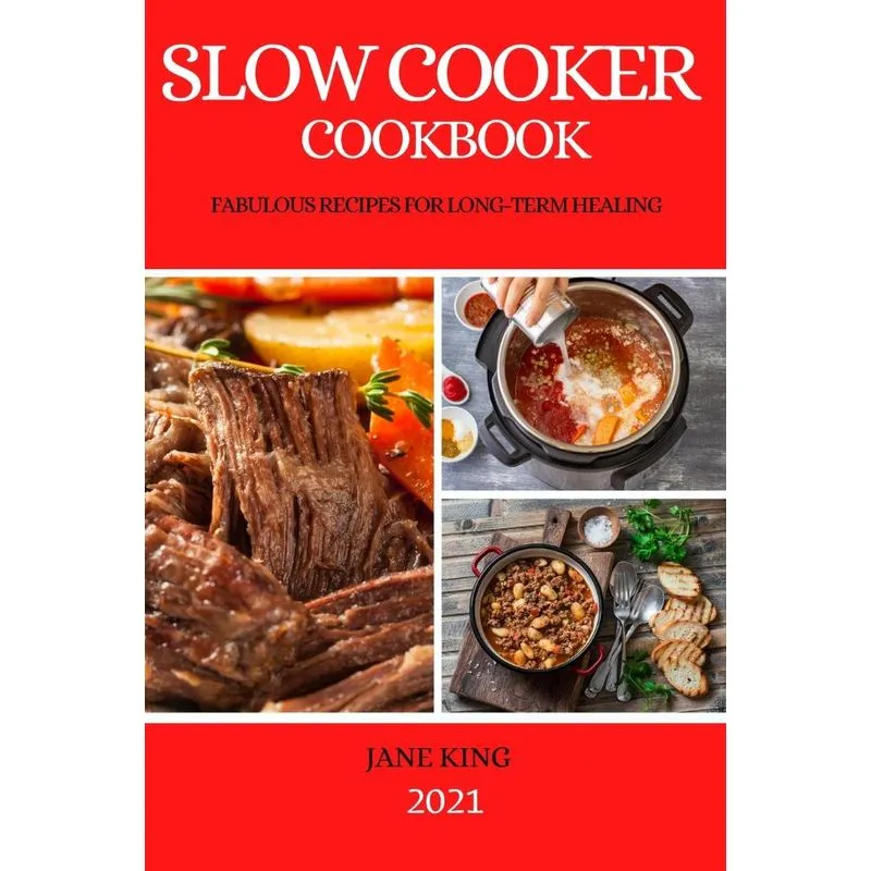 SLOW COOKER COOKBOOK 2021