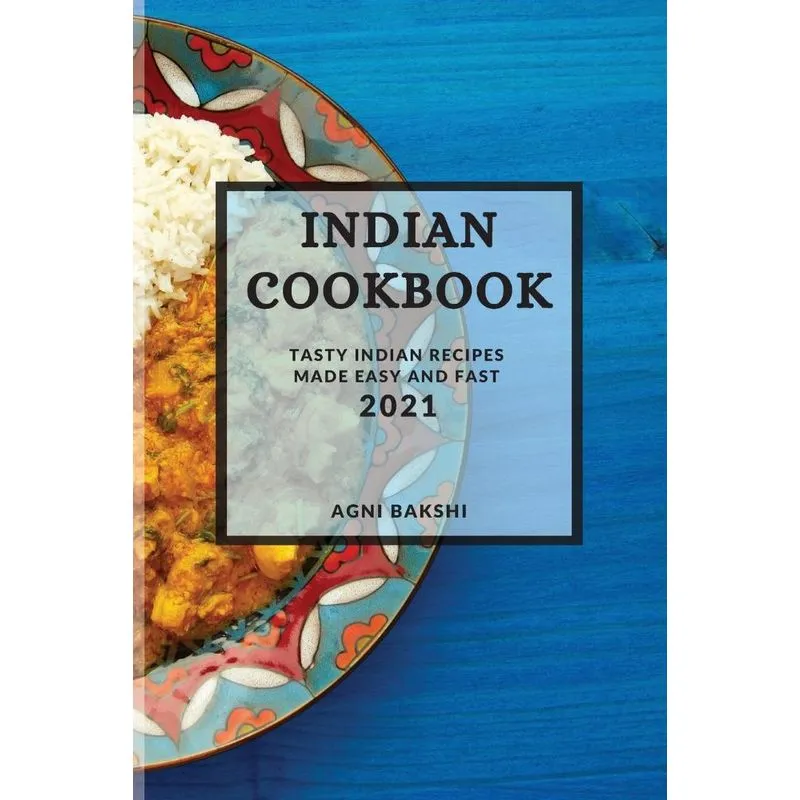 INDIAN COOKBOOK 2021