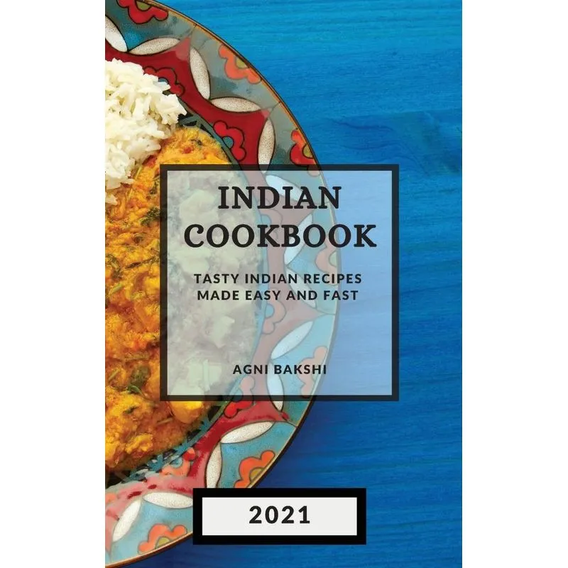 INDIAN COOKBOOK 2021