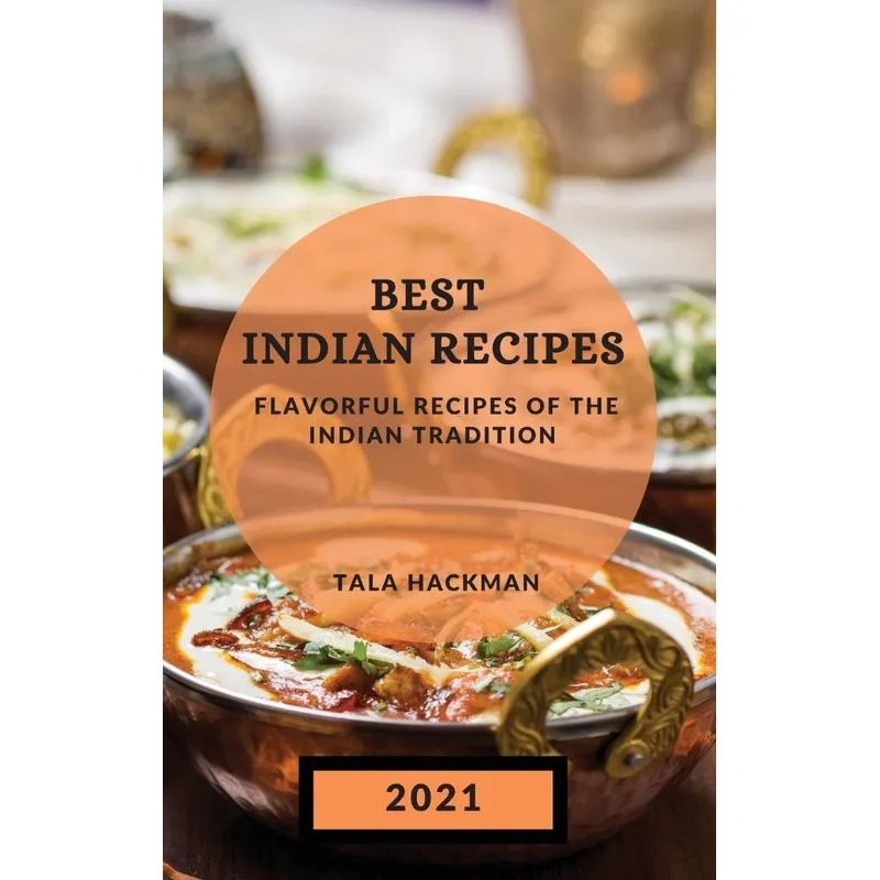 BEST INDIAN RECIPES 2021
