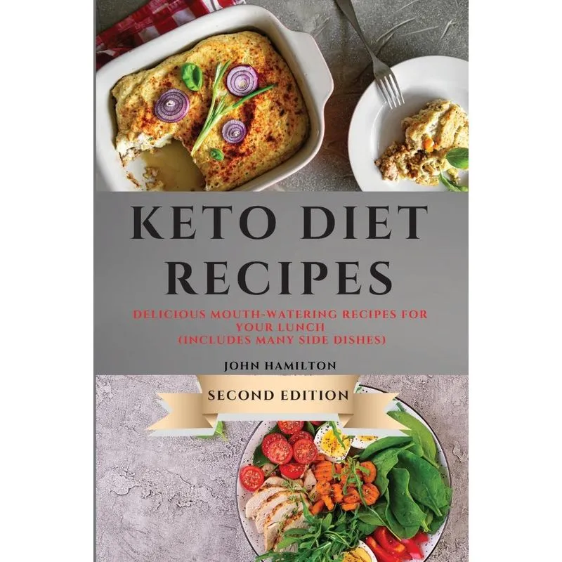 KETO DIET RECIPES - SECOND EDITION