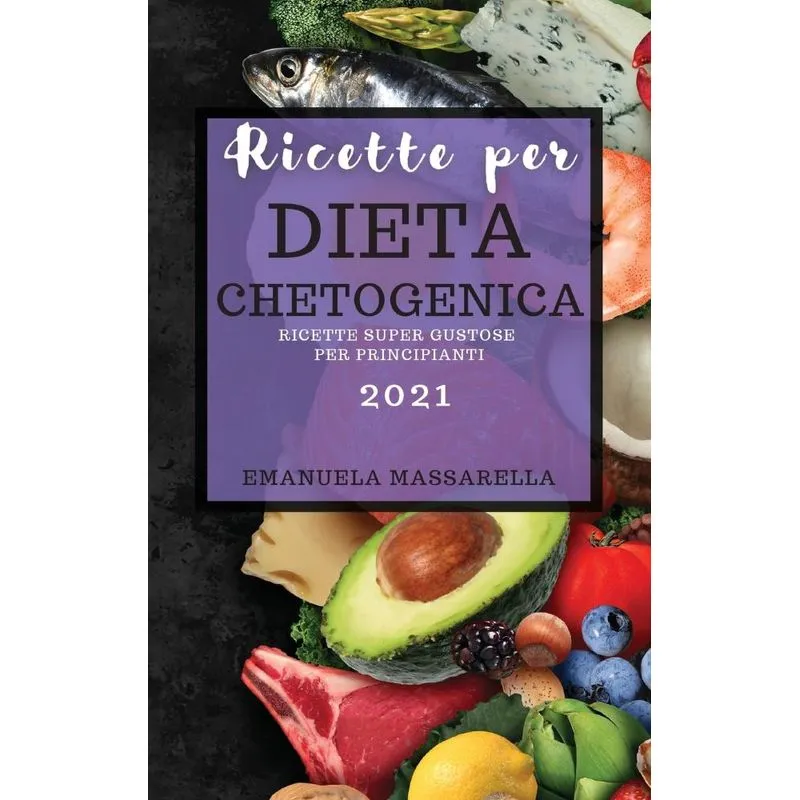 RICETTE PER DIETA CHETOGENICA 2021