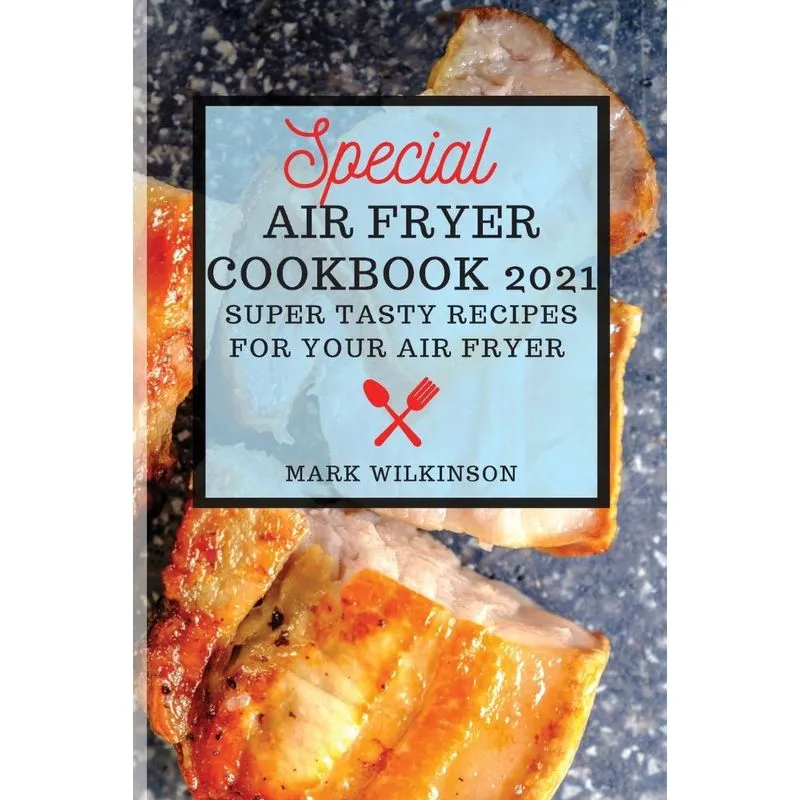 SPECIAL AIR FRYER COOKBOOK