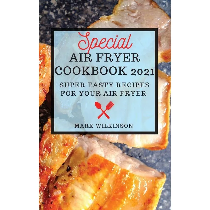 SPECIAL AIR FRYER COOKBOOK
