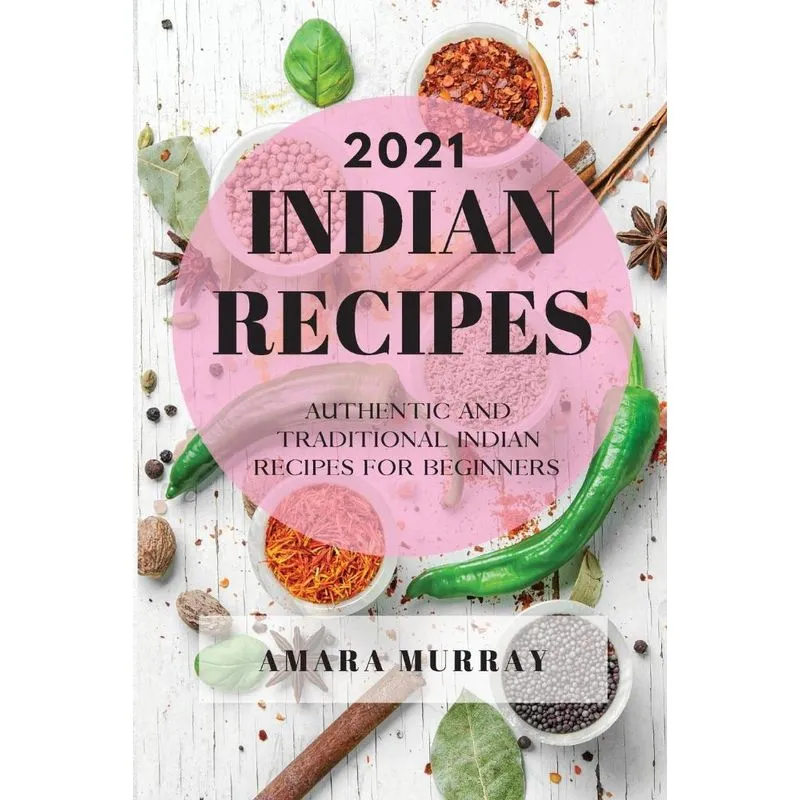 INDIAN RECIPES 2021