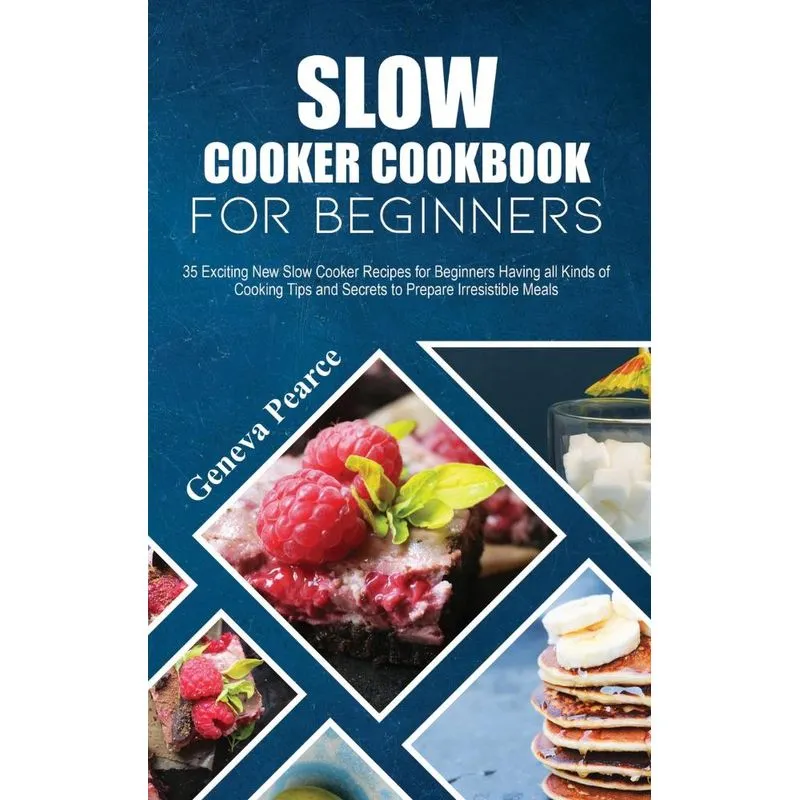 Slow Cooker Cookbook for Beginners