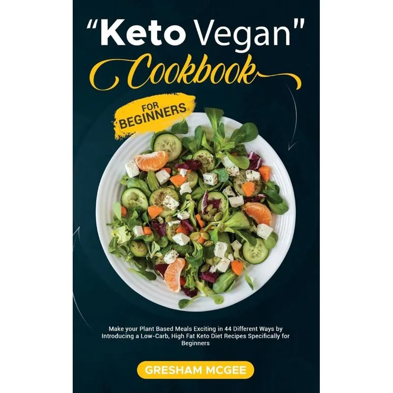 Keto Vegan Cookbook for Beginners