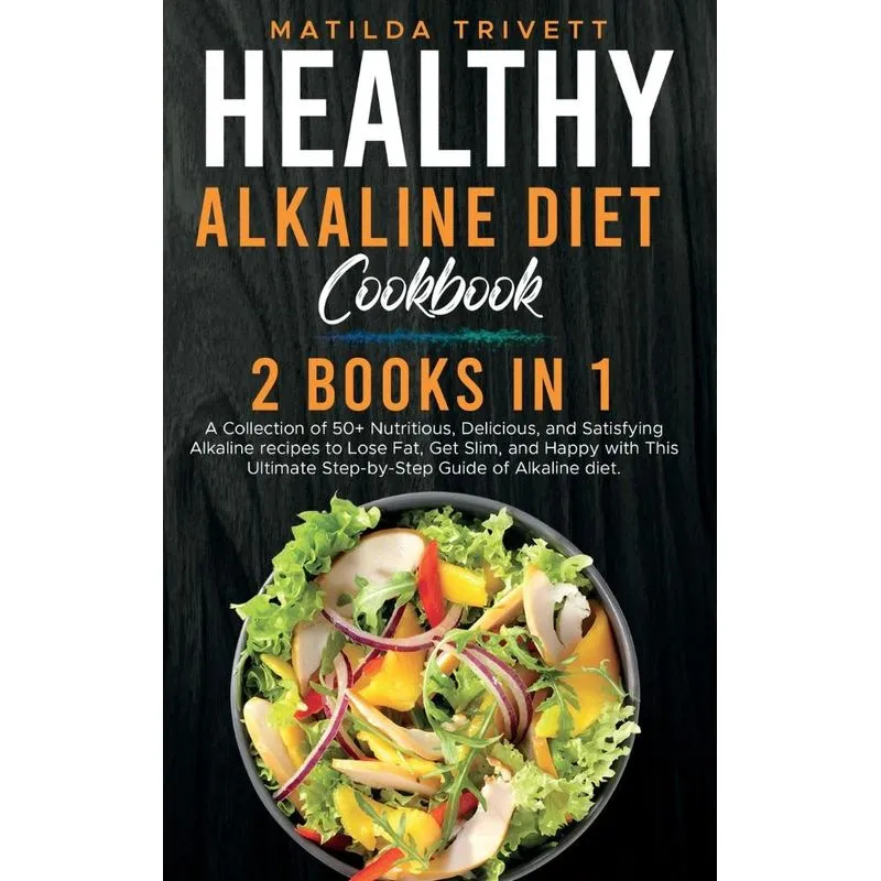 Healthy Alkaline Diet Cookbook
