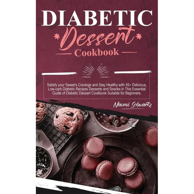 Diabetic Dessert Cookbook