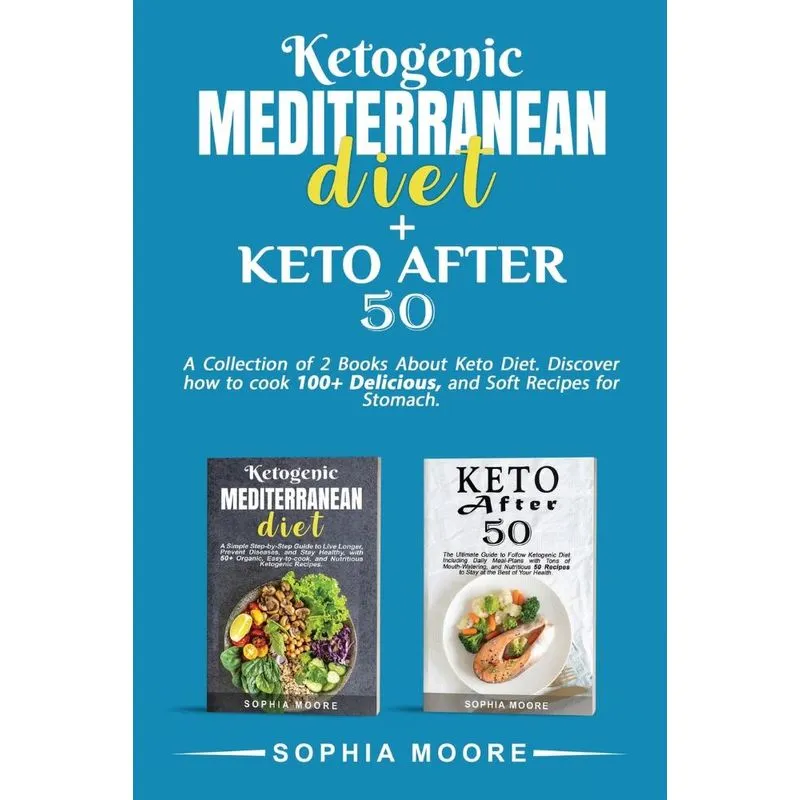 Ketogenic Mediterranean Diet+Keto after 50