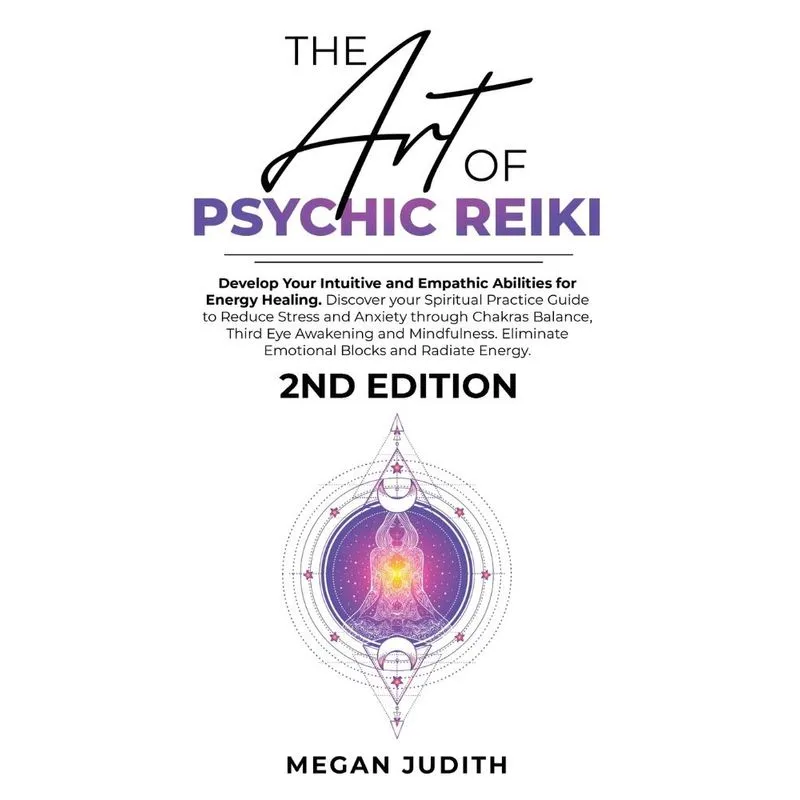 The Art of Psychic Reiki