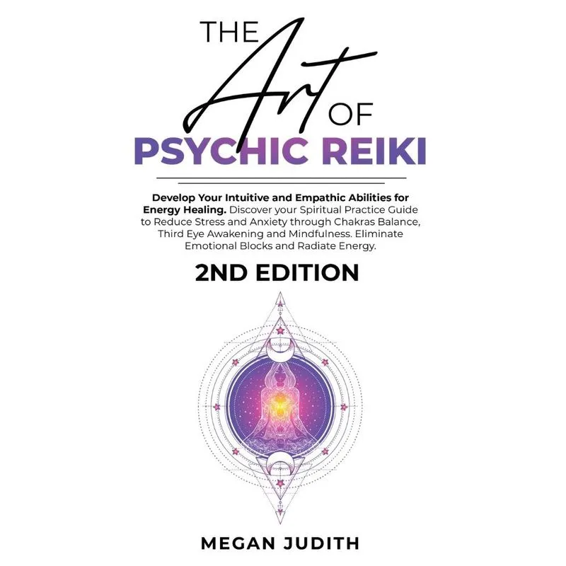 The Art of Psychic Reiki
