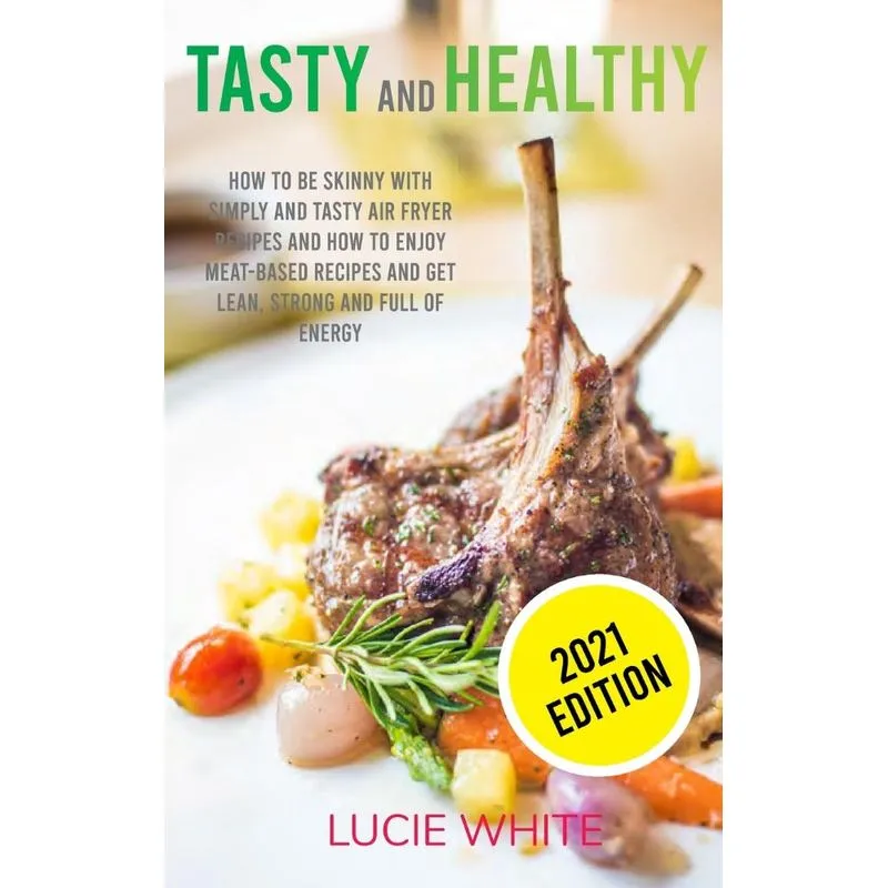 Tasty and Healthy