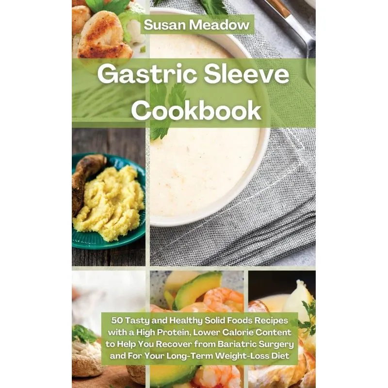 Gastric Sleeve Cookbook