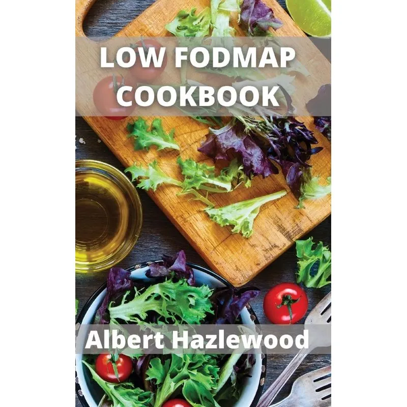 Low Fodmap Cookbook