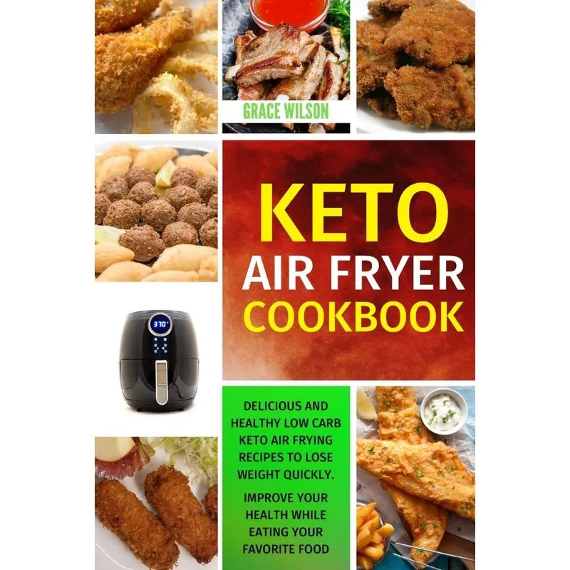 KETO Air Fryer Cookbook