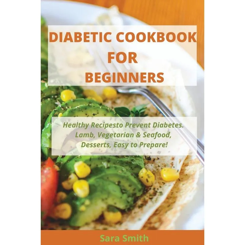 DIABETIC COOKBOOK FOR BEGINNERS