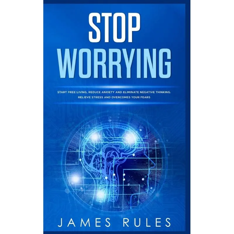 STOP WORRYING