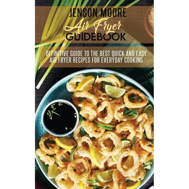 Air Fryer Guidebook