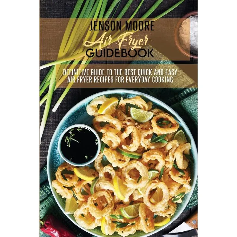 Air Fryer Guidebook