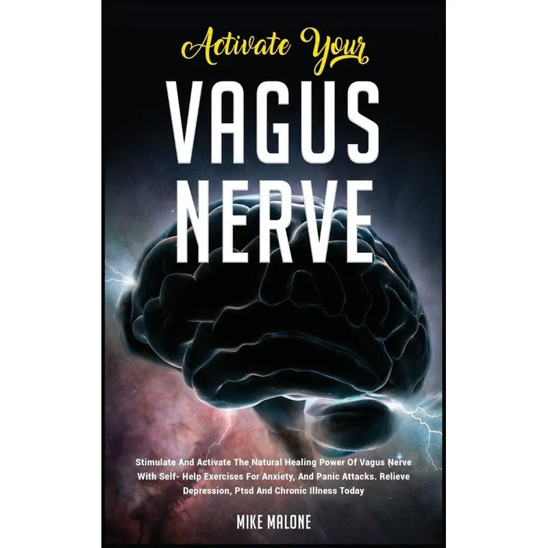 ACTIVATE YOUR VAGUS NERVE
