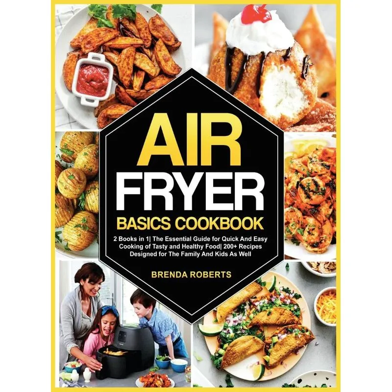 Air Fryer Basics Cookbook