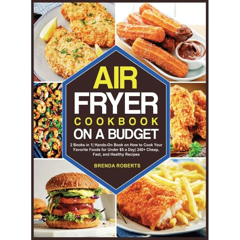 The Air Fryer Cookbook on a Budget