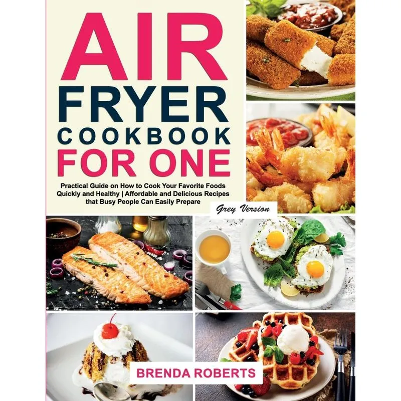 Air Fryer Cookbook for One
