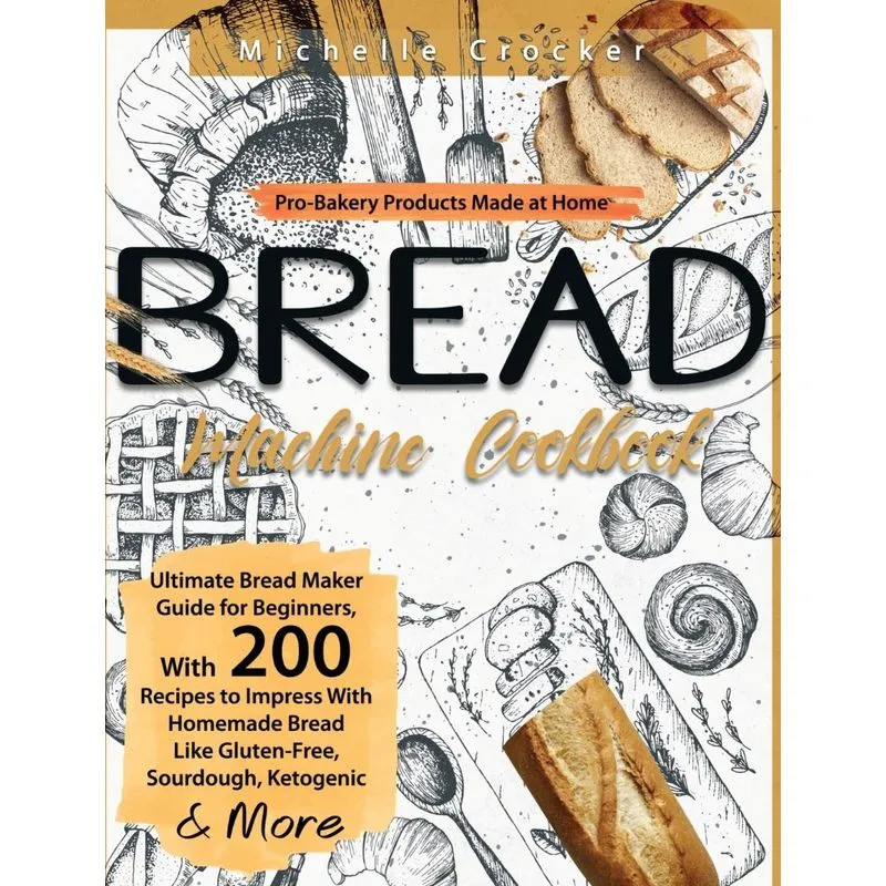 Bread Machine Cookbook