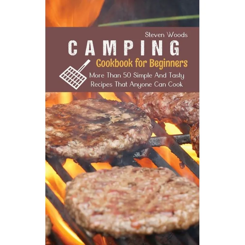 Camping Cookbook For Beginners