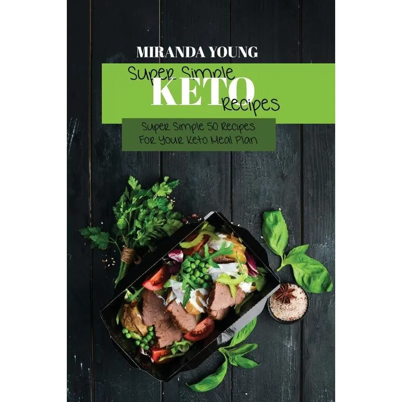 Super Simple Keto Diet Recipes