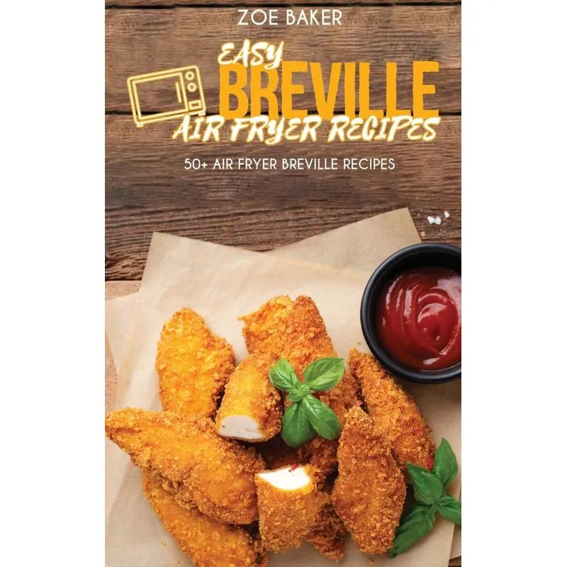 Easy Breville Air Fryer Recipes