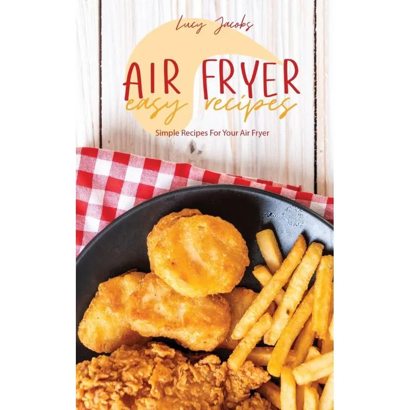 Air Fryer Easy Recipes