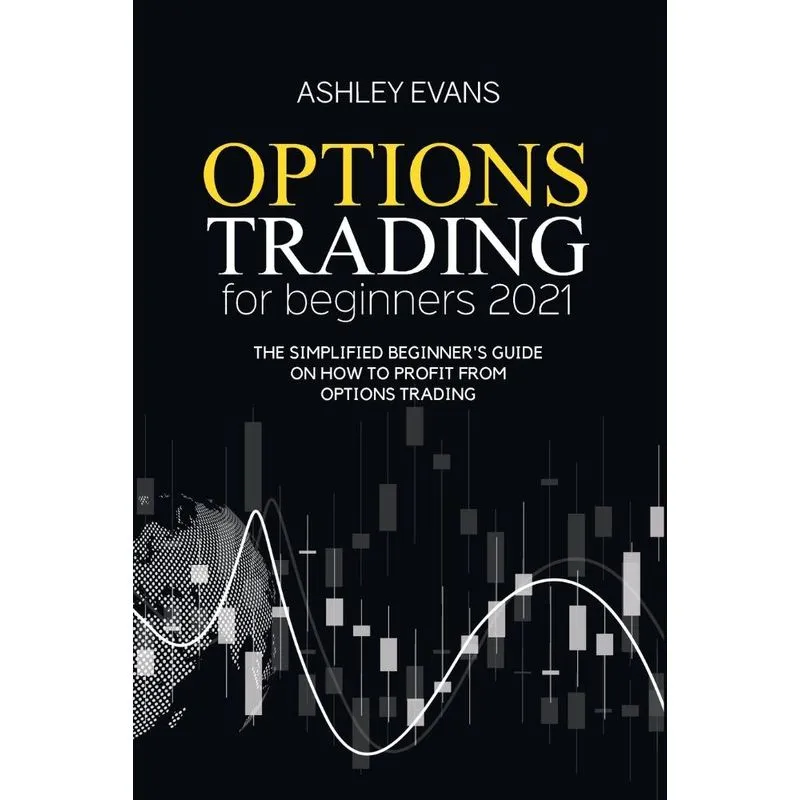Options Trading For Beginners 2021