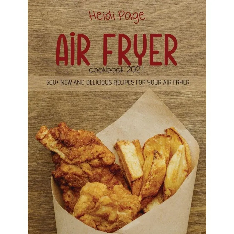 Air Fryer Cookbook 2021