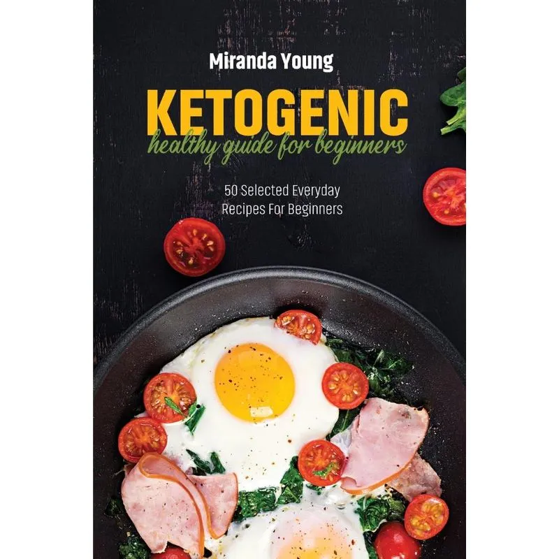 Ketogenic Healthy Guide For Beginners