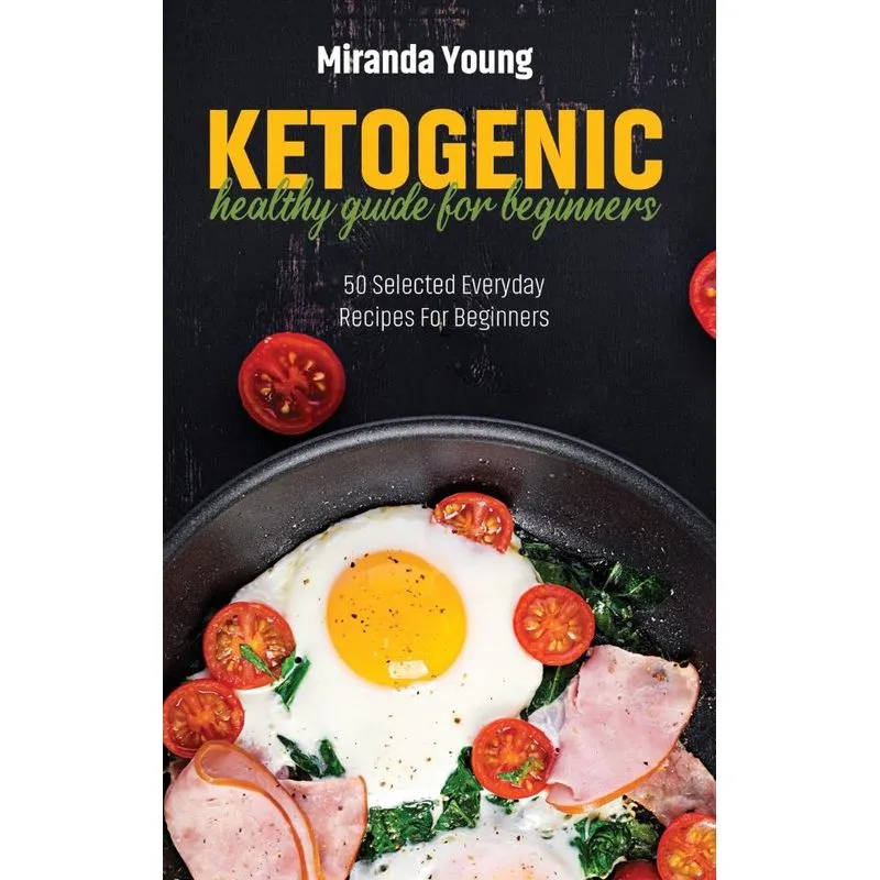 Ketogenic Healthy Guide For Beginners