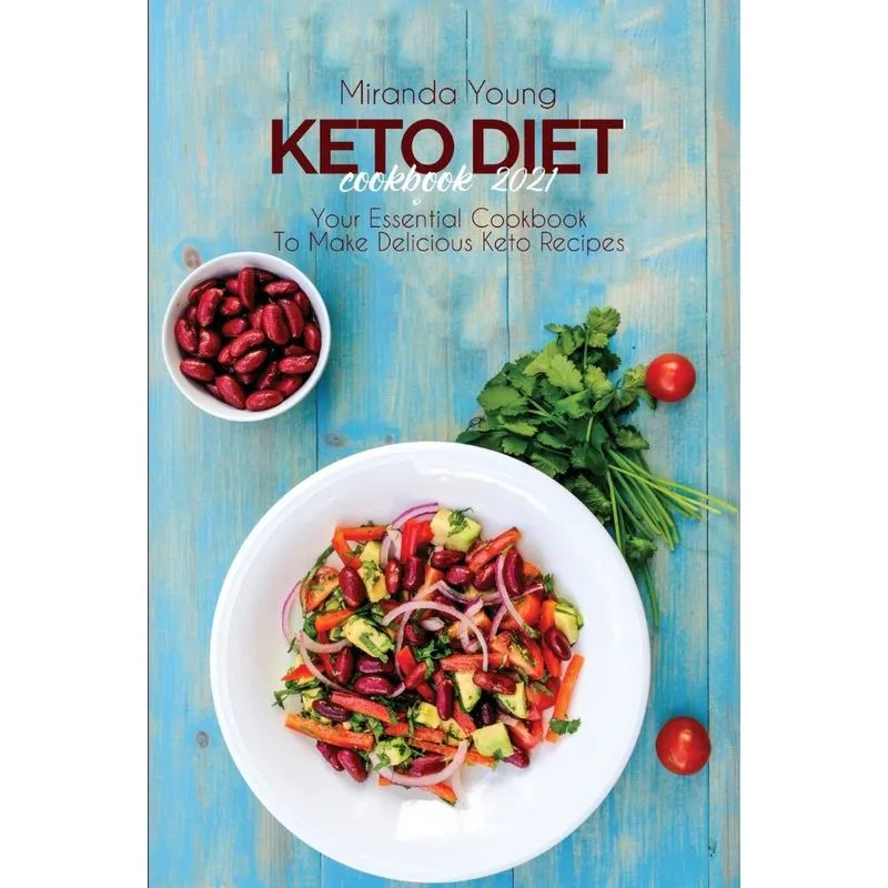 Keto Diet Cookbook 2021