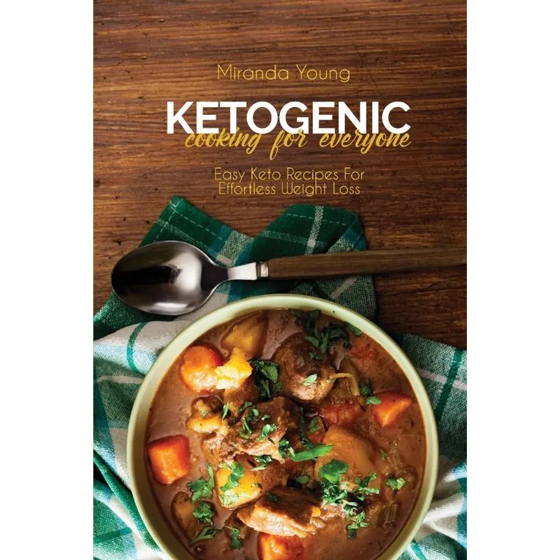 Ketogenic Cooking For Everyone